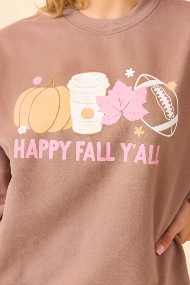 Happy Fall Y'all Mocha Graphic Sweatshirt Suburb Ease
