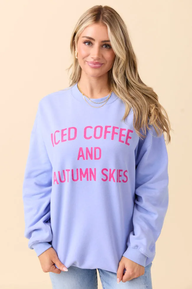 Iced Coffee And Autumn Skies Periwinkle Graphic Sweatshirt Joy Ease EasyAdjustment