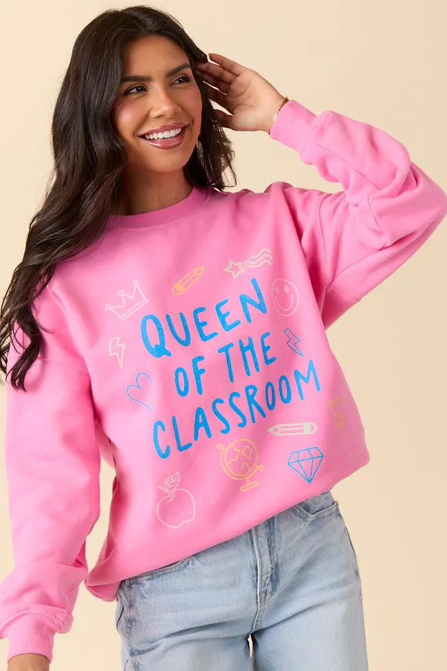 Event Vibe Effortless Style Queen Of The Classroom Pink Graphic Sweatshirt