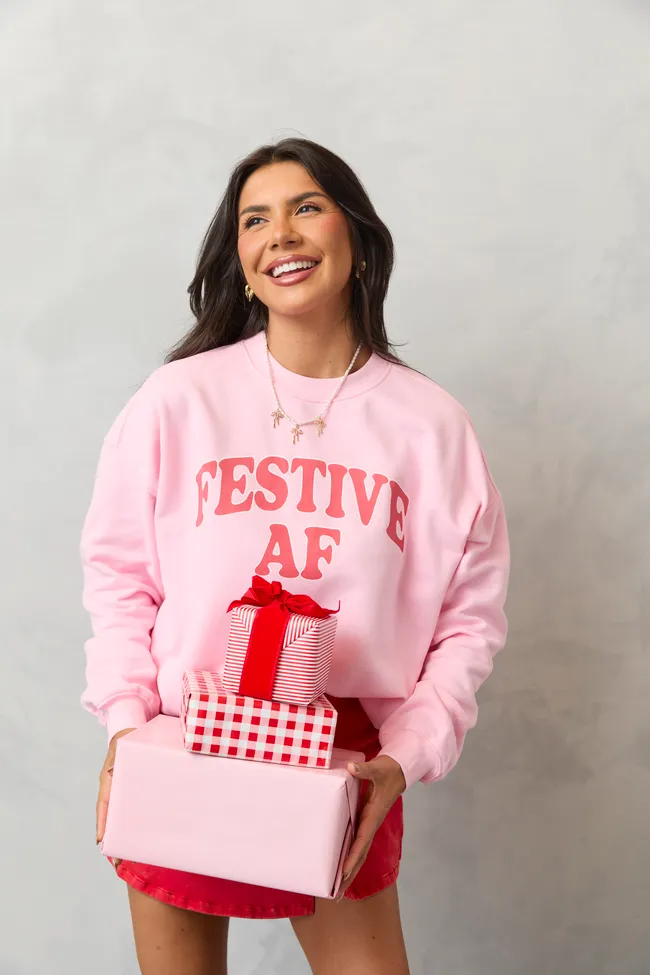 Festive AF Light Pink Graphic Sweatshirt Streetwear Style Craft Core