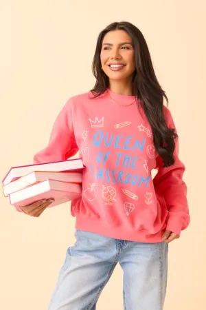 Queen Of The Classroom Light Red Graphic Sweatshirt WeightlessLayeringPiece