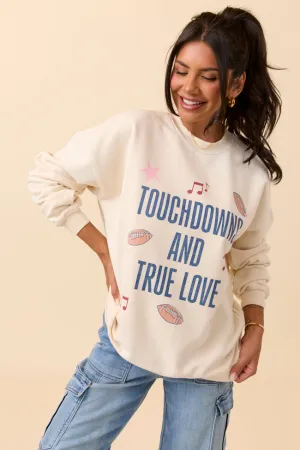 PrecisionTailoring Touch Downs And True Love Cream Graphic Sweatshirt