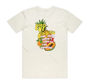 The Juice Wasn't Worth The Squeeze T-Shirt Comfort Stretch Fit
